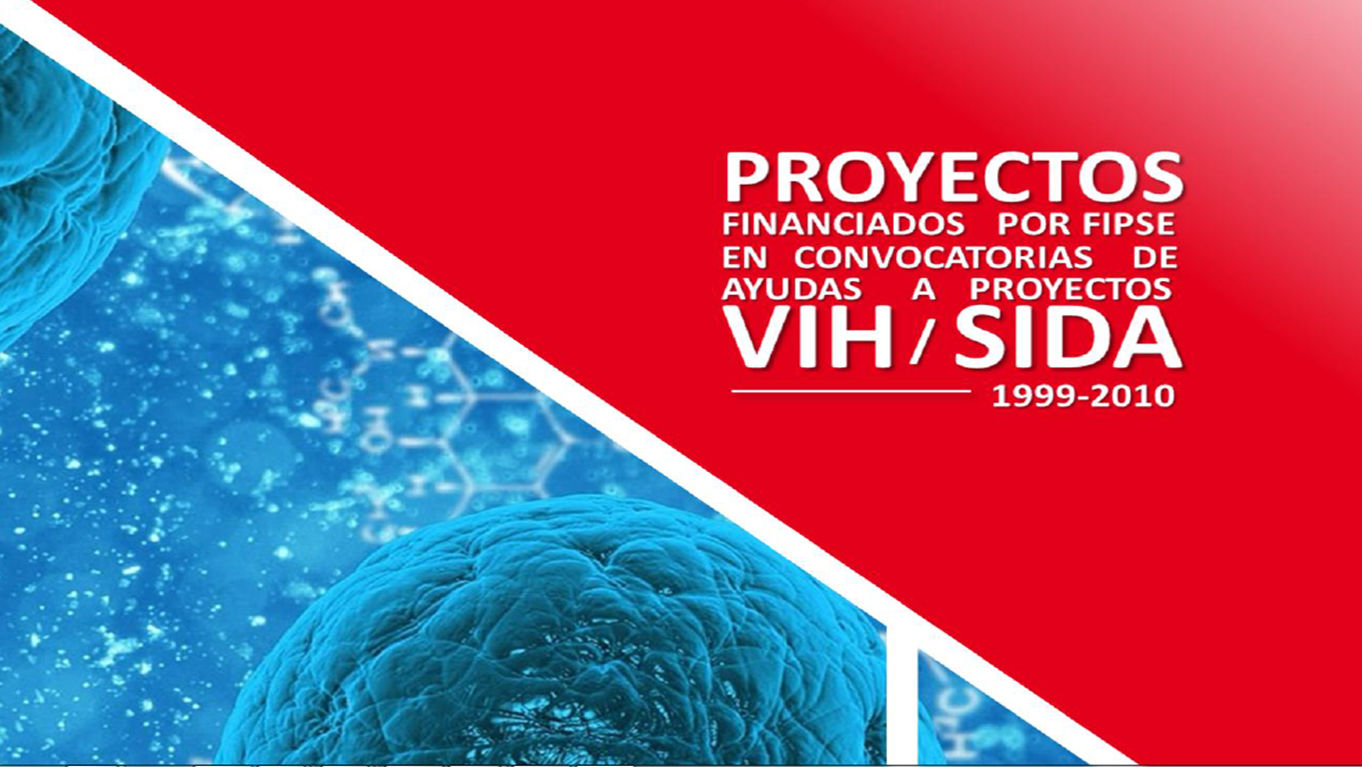 Proyectos financiados por FIPSE en VIH/sida en el período 1999-2010